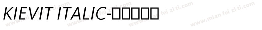 KIEVIT ITALIC字体转换